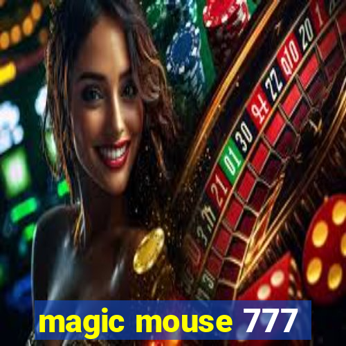 magic mouse 777